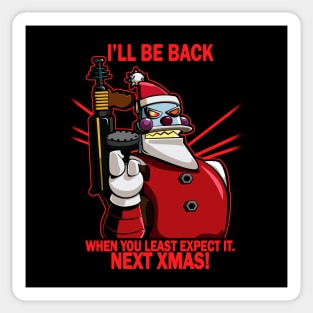 I'll Be Back Next Xmas Sticker